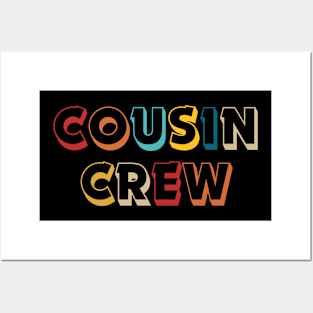 Cousin Crew Posters and Art